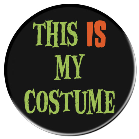 This Is My Costume Halloween Button, Size 3½"