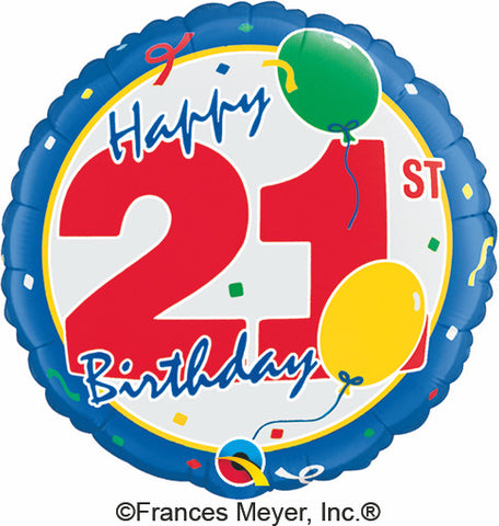 18" Redondo, Happy 21st Birthday