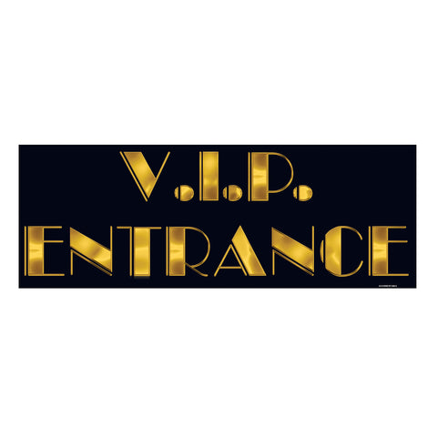 V.I.P. Entrance Sign, Size 8" x 22"