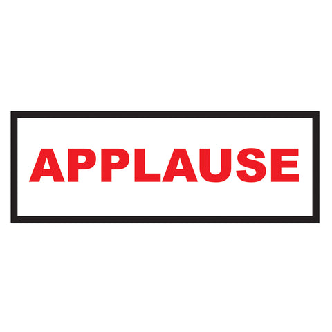 Applause Sign, Size 8" x 22"