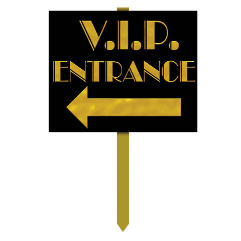V.I.P. Entrance Yard Sign, Size 12" x 15"