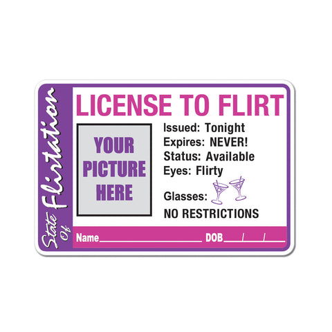 License To Flirt Button, Size 2" x 3-3/8"