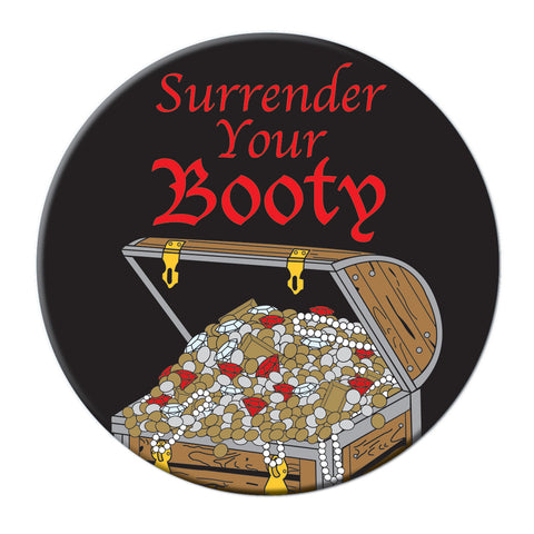 Surrender Your Booty Button, Size 3½"