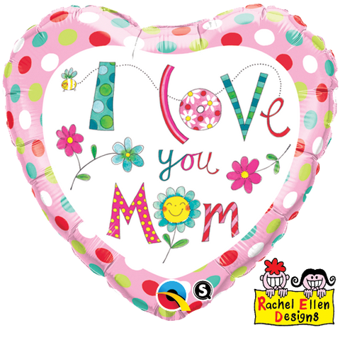 18" Corazon, I Love You Mom, Flores y Bolitas