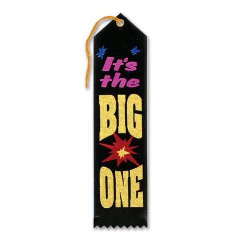 It's The Big One Award Ribbon, Size 2" x 8"