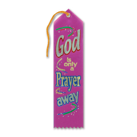 God Is Only A Prayer Away Ribbon, Size 2" x 8"