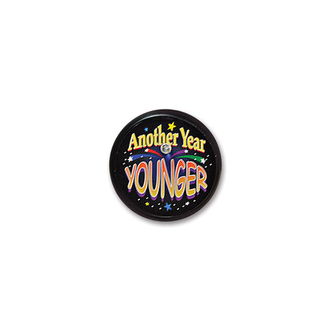 Another Year Younger Blinking Button, Size 2"