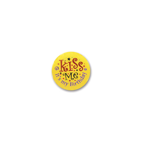 Kiss Me, It's My Birthday Satin Button, Size 2"