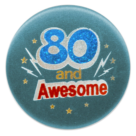 80 & Awesome Satin Button, Size 2"