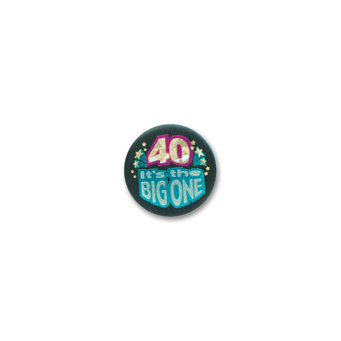 40 It's The Big One Satin Button, Size 2"