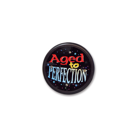 Aged To Perfection Flashing Button, Size 2½"